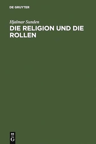 Die Religion und die Rollen – Eine psychologische Untersuchung der Frömmigkeit