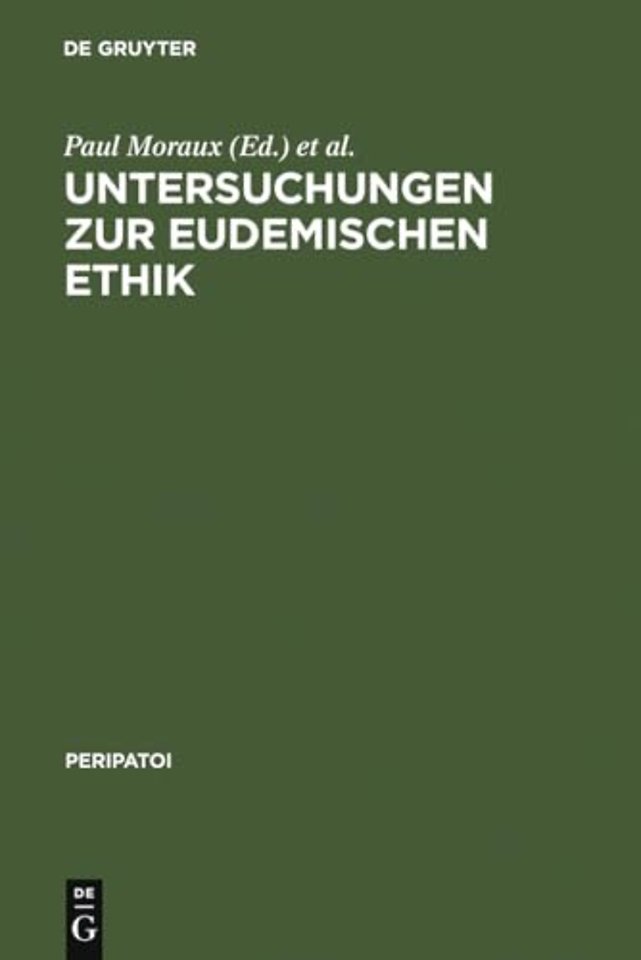 Untersuchungen Zur Eudemischen Ethik