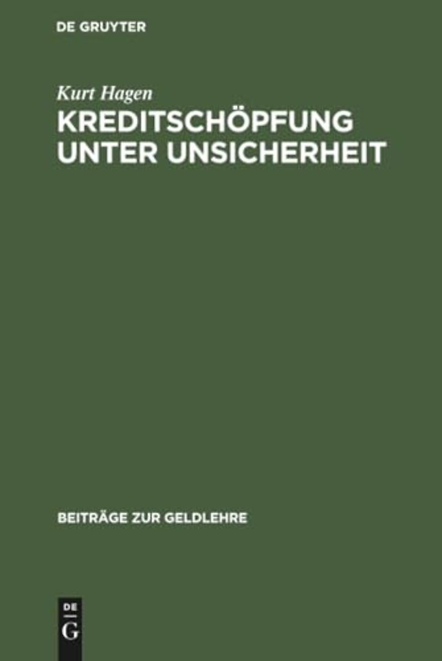 Kreditschöpfung unter Unsicherheit – Aktivplanung einer Bank und Implikationen für die Übertragung monetärer Impulse