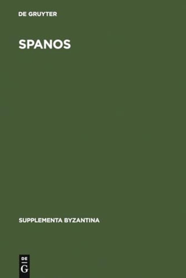 Spanos – Eine byzantinische Satire als Parodie; Einleitung, kritischer Text, Kommentar und Glossar