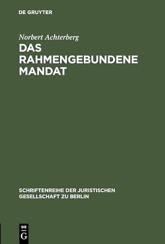 Das rahmengebundene Mandat