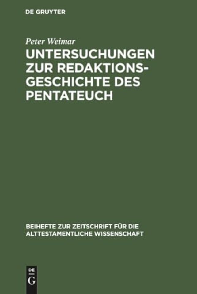 Untersuchungen Zur Redaktionsgeschichte Des Pentateuch