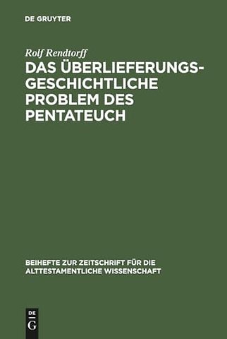 Das überlieferungsgeschichtliche Problem des Pentateuch