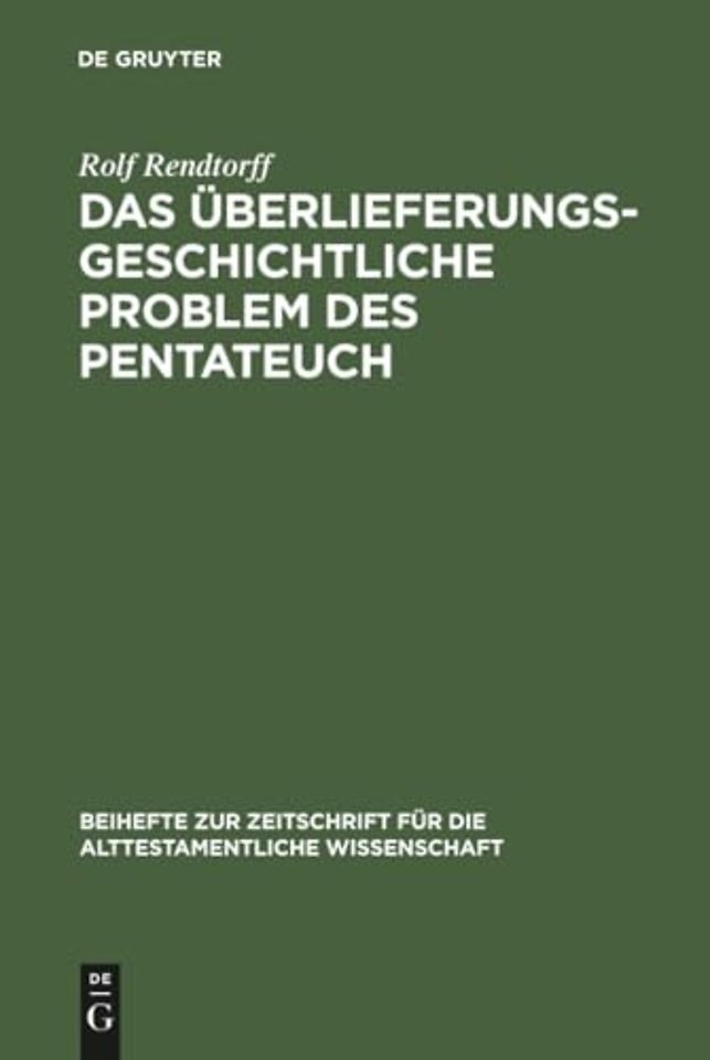 Das überlieferungsgeschichtliche Problem des Pentateuch