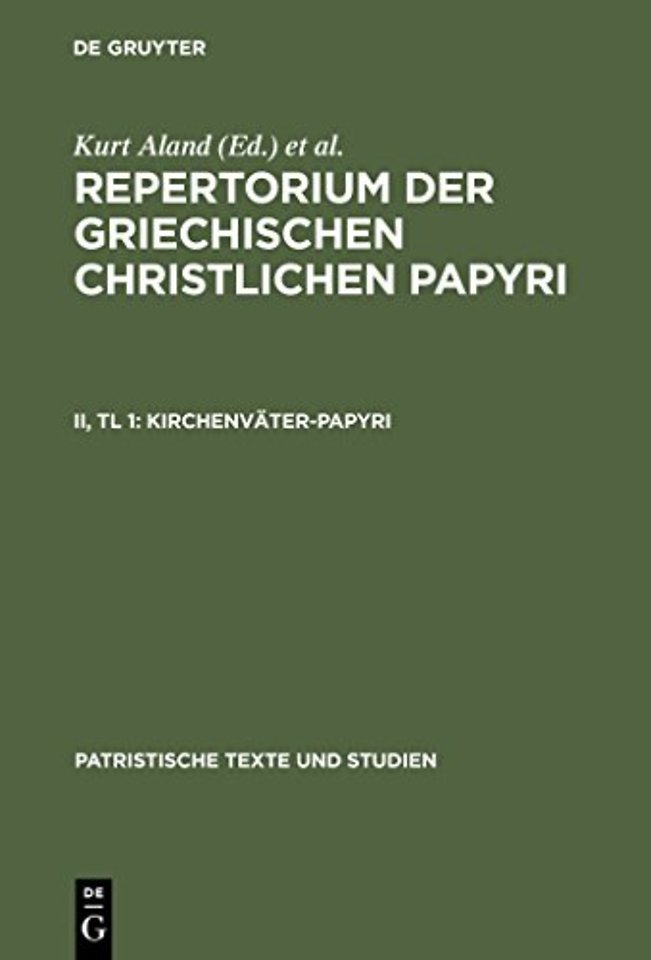 Kirchenväter–Papyri – Teil 1: Beschreibungen