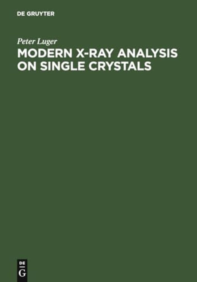 Modern X–Ray Analysis on Single Crystals