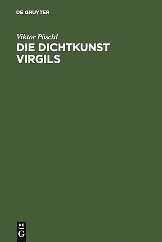 Die Dichtkunst Virgils – Bild und Symbol in der Äneis
