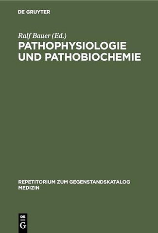 Pathophysiologie und Pathobiochemie