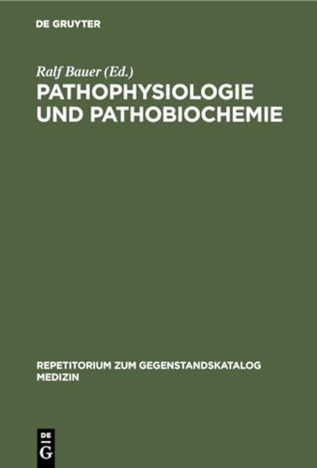 Pathophysiologie und Pathobiochemie