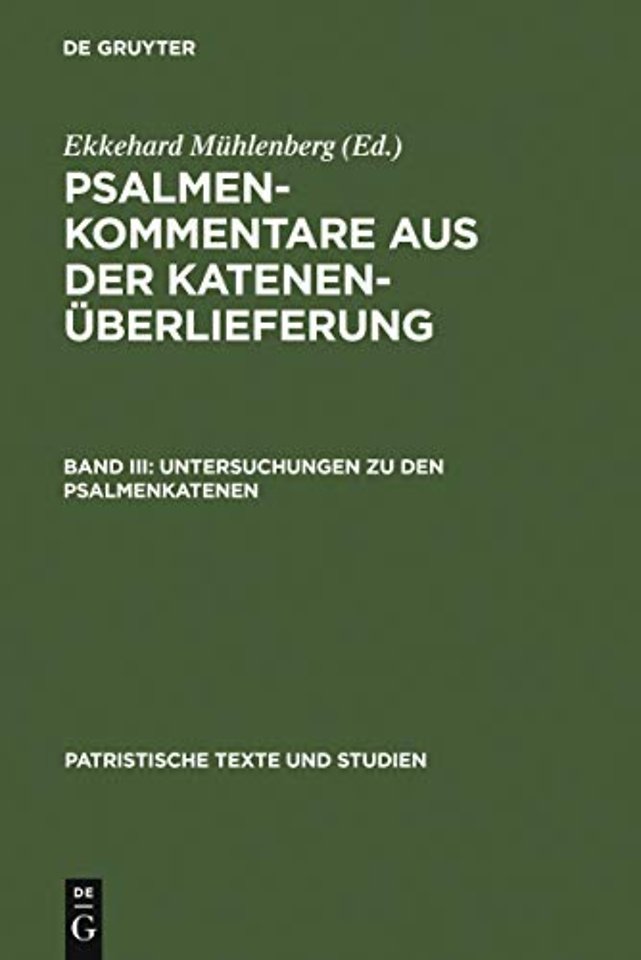 Untersuchungen Zu Den Psalmenkatenen