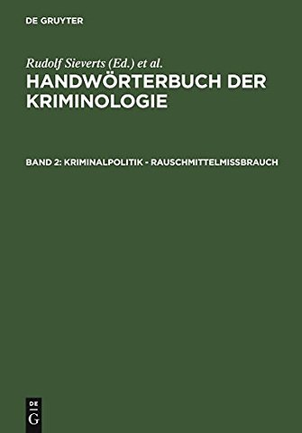Kriminalpolitik – Rauschmittelmiβbrauch