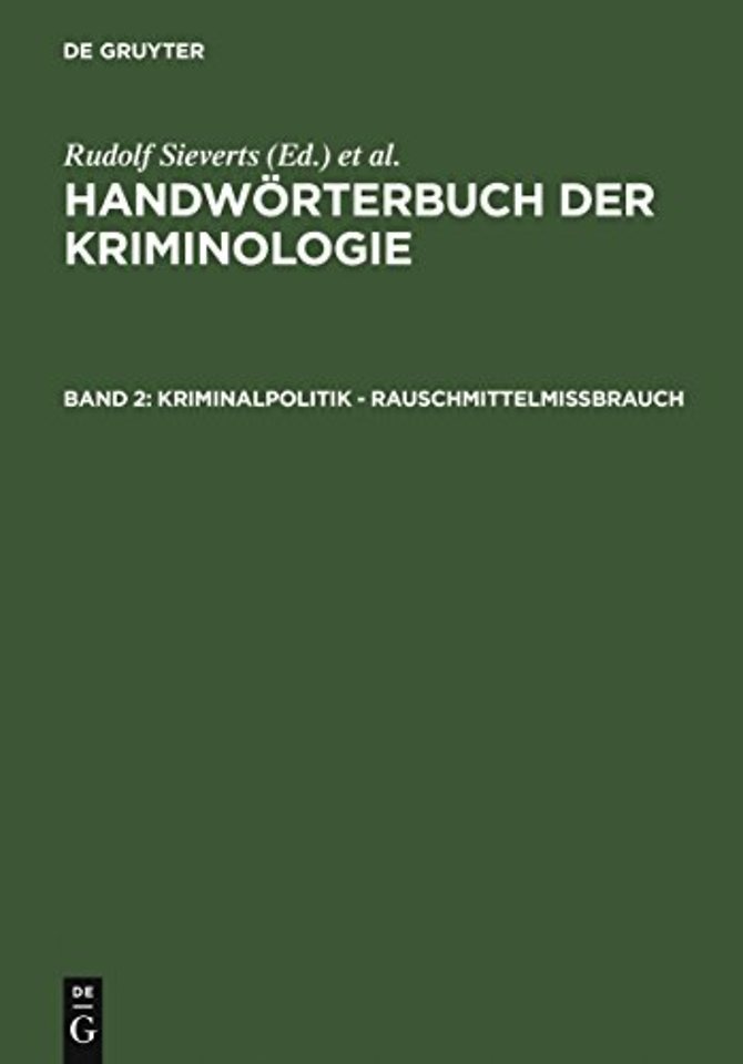 Kriminalpolitik – Rauschmittelmiβbrauch