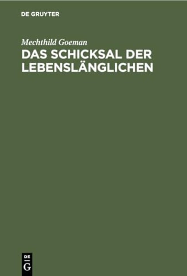 Das Schicksal Der Lebenslanglichen