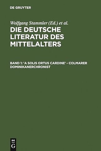 `A solis ortus cardine` – Colmarer Dominikanerchronist