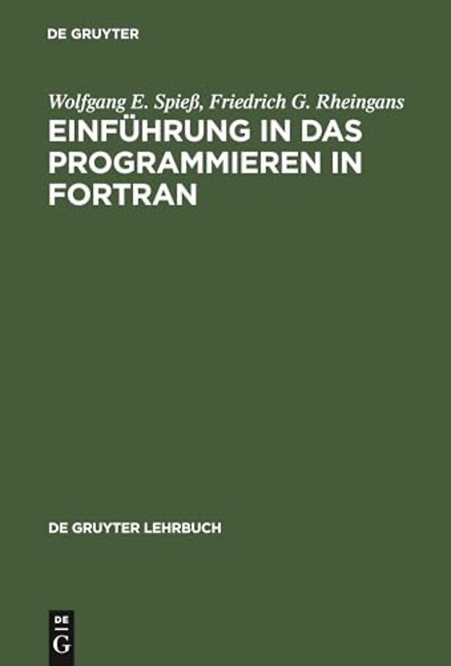 Einfuhrung in das Programmieren in FORTRAN