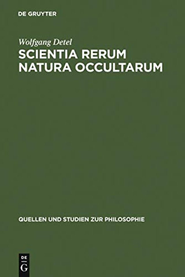 Scientia rerum natura occultarum – Methodologische Studien zur Physik Pierre Gassendis