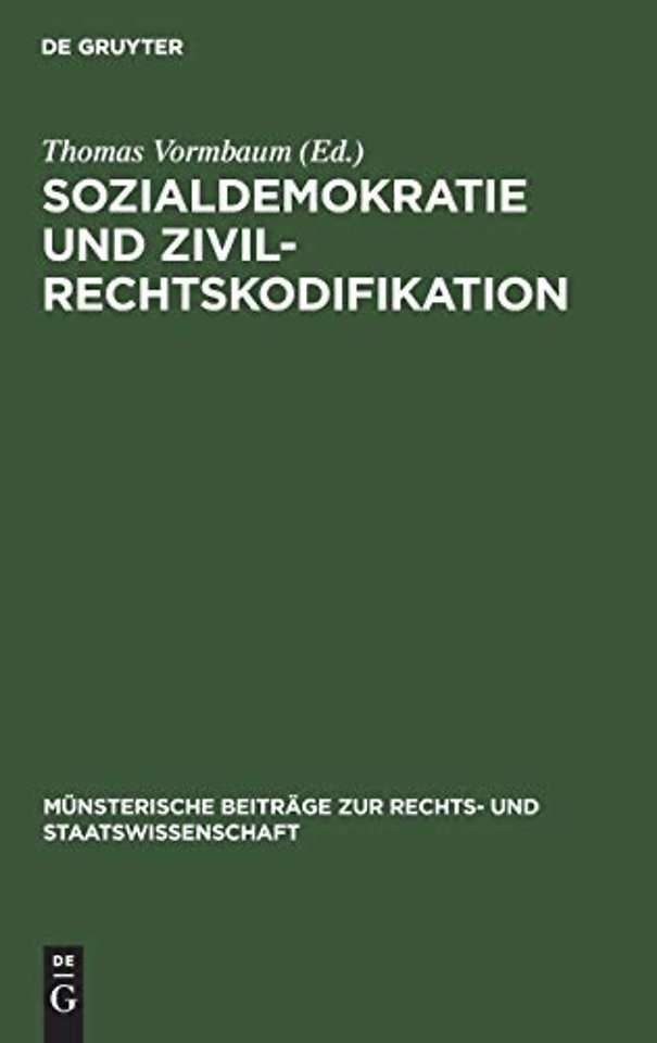 Sozialdemokratie und Zivilrechtskodifikation – Berichterstattung und Kritik der sozialdemokratischen Partei und Presse während der