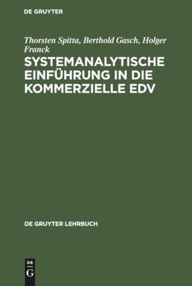 Systemanalytische Einführung in die kommerzielle – Problemlösen mit COBOL