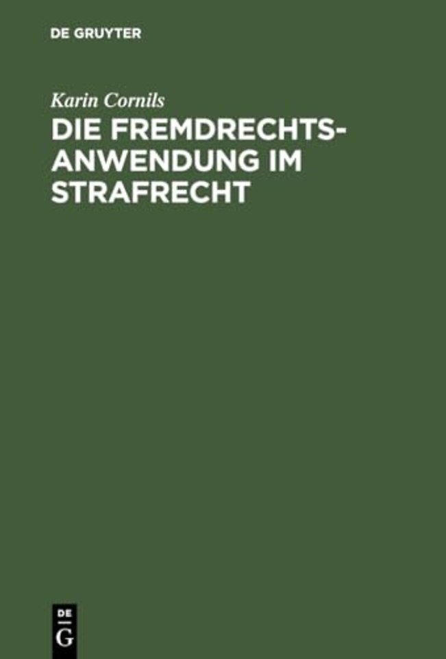 Die Fremdrechtsanwendung im Strafrecht