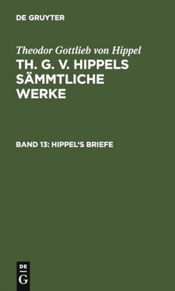 Hippel`s Briefe – von 1765 bis 1774