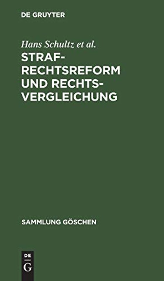 Strafrechtsreform und Rechtsvergleichung – Berliner Gastvorträge