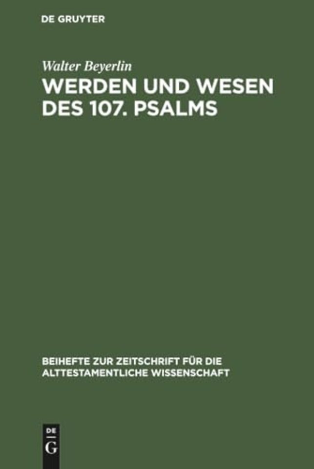 Werden und Wesen des 107. Psalms
