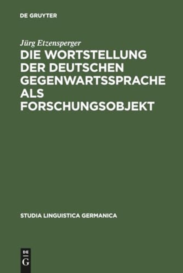 Die Wortstellung der deutschen Gegenwartssprache – Mit einer kritisch referierenden Bibliographie