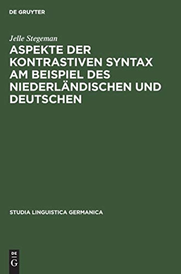 Aspekte der kontrastiven Syntax am Beispiel des Niederländischen und Deutschen