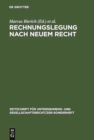 Rechnungslegung nach neuem Recht – Grachter Symposion zur Rechnungslegung nach der 4. EG–Richtlinie und Jahrestagung 1979 der Schmalenba