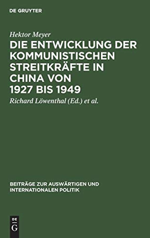 Die Entwicklung Der Kommunistischen Streitkrafte in China Von 1927 Bis 1949