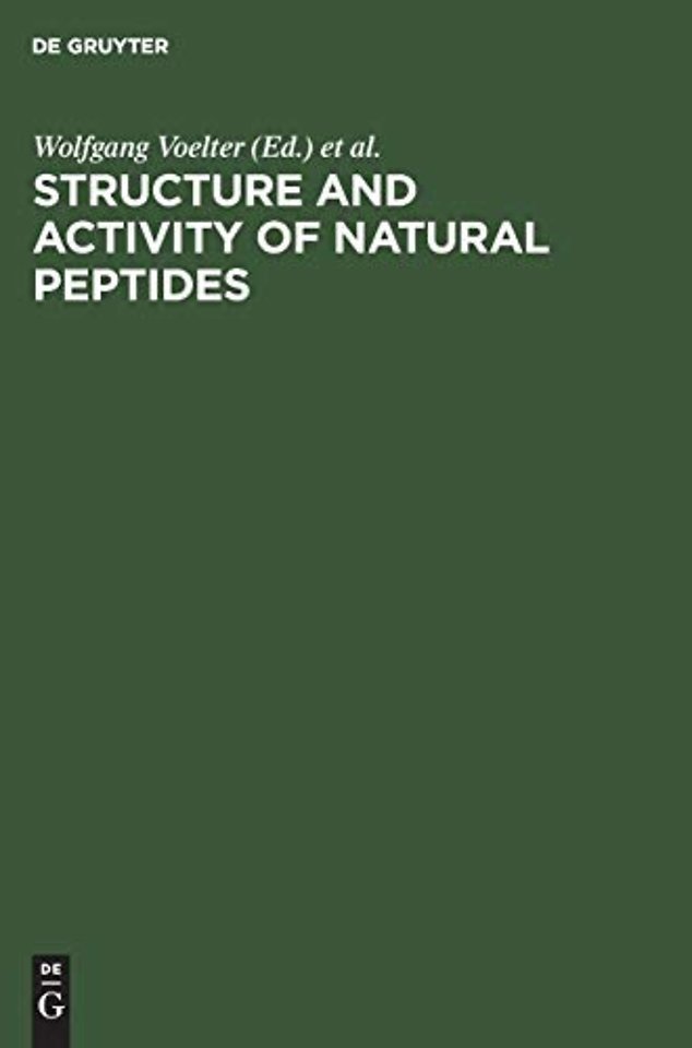 Structure and Activity of Natural Peptides – Selected Topics. Proceedings of the Fall Meeting Gesellschaft für Biologische Chemie Tübingen, Germ