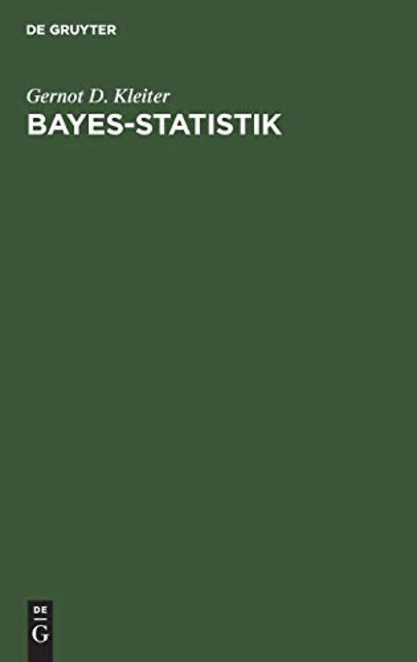 Bayes–Statistik – Grundlagen und Anwendungen