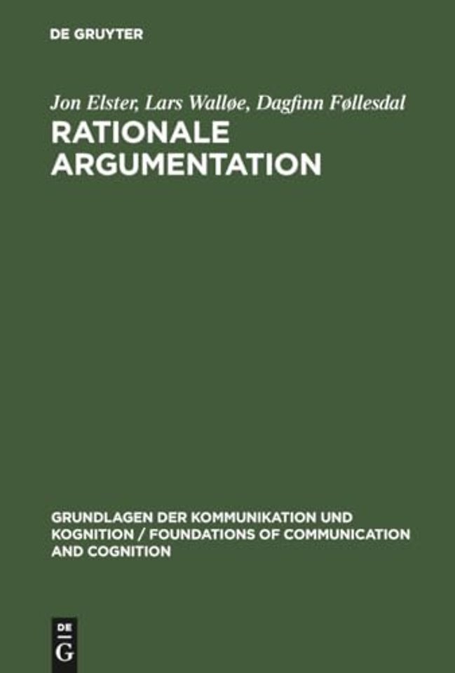Rationale Argumentation – Ein Grundkurs in Argumentations– und Wissenschaftstheorie