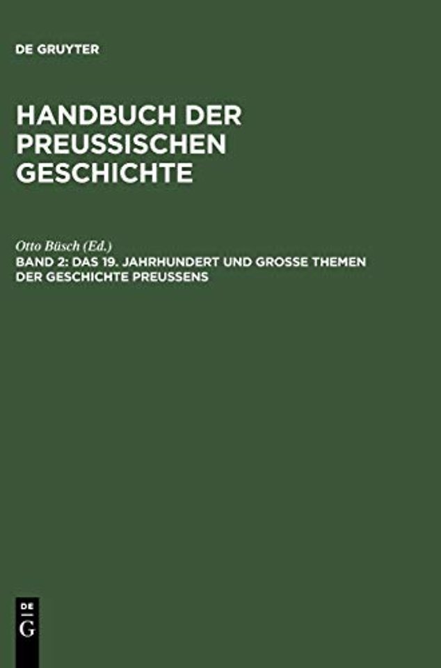 Das 19. Jahrhundert Und Große Themen Der Geschichte Preußens