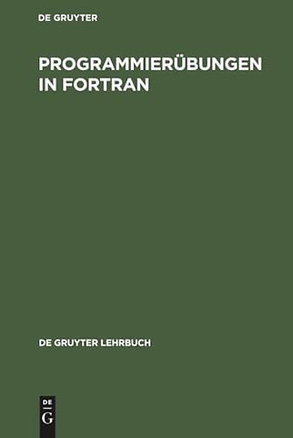 Programmierübungen in FORTRAN