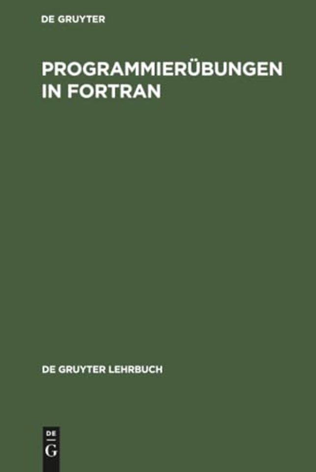 Programmierübungen in FORTRAN