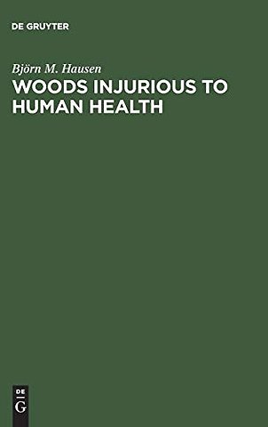 Woods Injurious to Human Health – A Manual