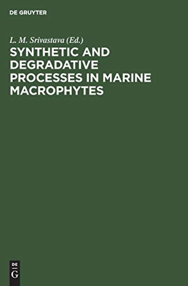 Synthetic and Degradative Processes in Marine Ma – Proceedings of a Conference held at Bamfield Marine Station Bamfield, Vancouver Island, British