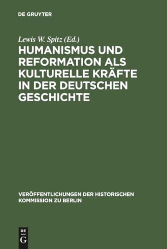 Humanismus und Reformation als kulturelle Krafte in der deutschen Geschichte