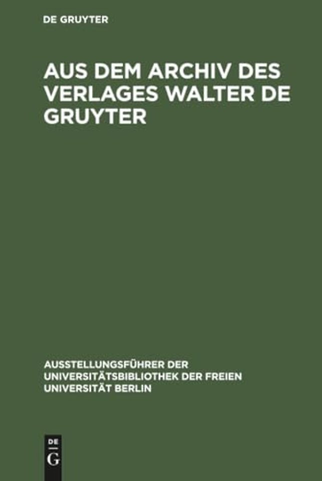 Aus dem Archiv des Verlages Walter de Gruyter