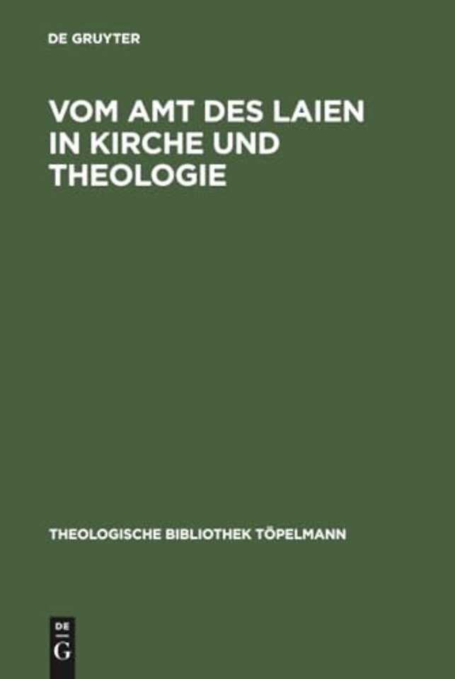Vom Amt des Laien in Kirche und Theologie – Festschrift für Gerhard Krause zum 70. Geburtstag