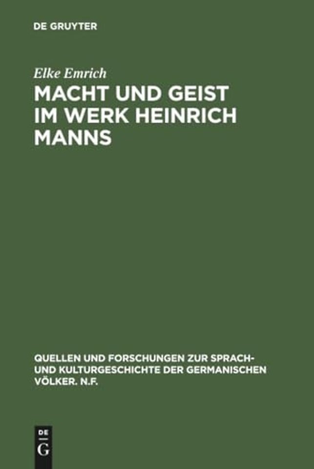 Macht und Geist im Werk Heinrich Manns – Eine Überwindung Nietzsches aus dem Geist Voltaires