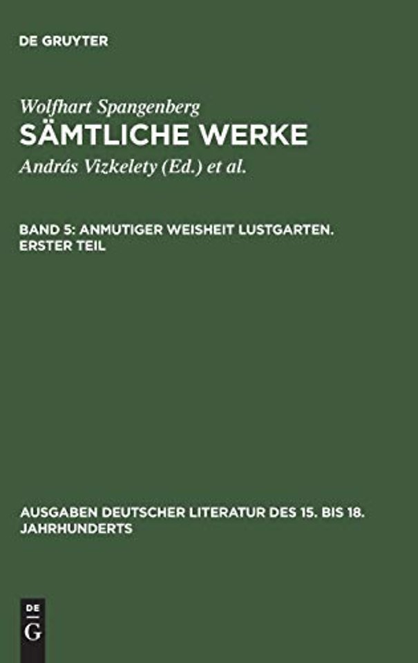 Anmutiger Weisheit Lustgarten. Erster Teil