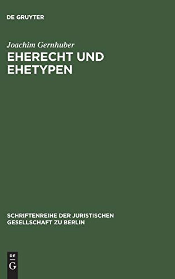 Eherecht und Ehetypen