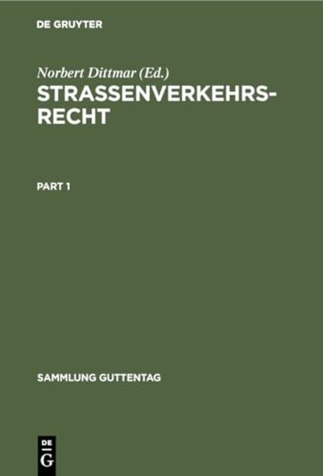 Straβenverkehrsrecht – Kommentar zur Straβenverkehrsordnung (StVO), §§ 1–6d, 21–47 Straβenverkehrsgesetz (StVG) und Straβenverkehrs–Z