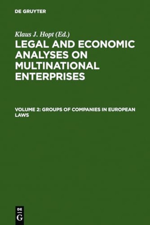 Groups of Companies in European laws / Les groupes de societes en droit europeen