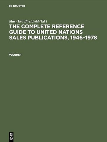The Complete Reference Guide to United Nations S – Volume I: The Catalogue, Volume II: Indexes