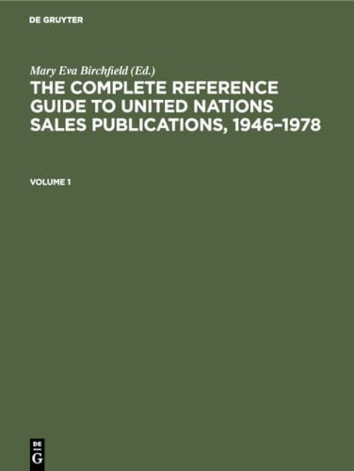 The Complete Reference Guide to United Nations S – Volume I: The Catalogue, Volume II: Indexes