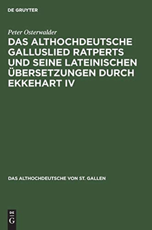 Das althochdeutsche Galluslied Ratperts und sein – Einordnung und kritische Edition
