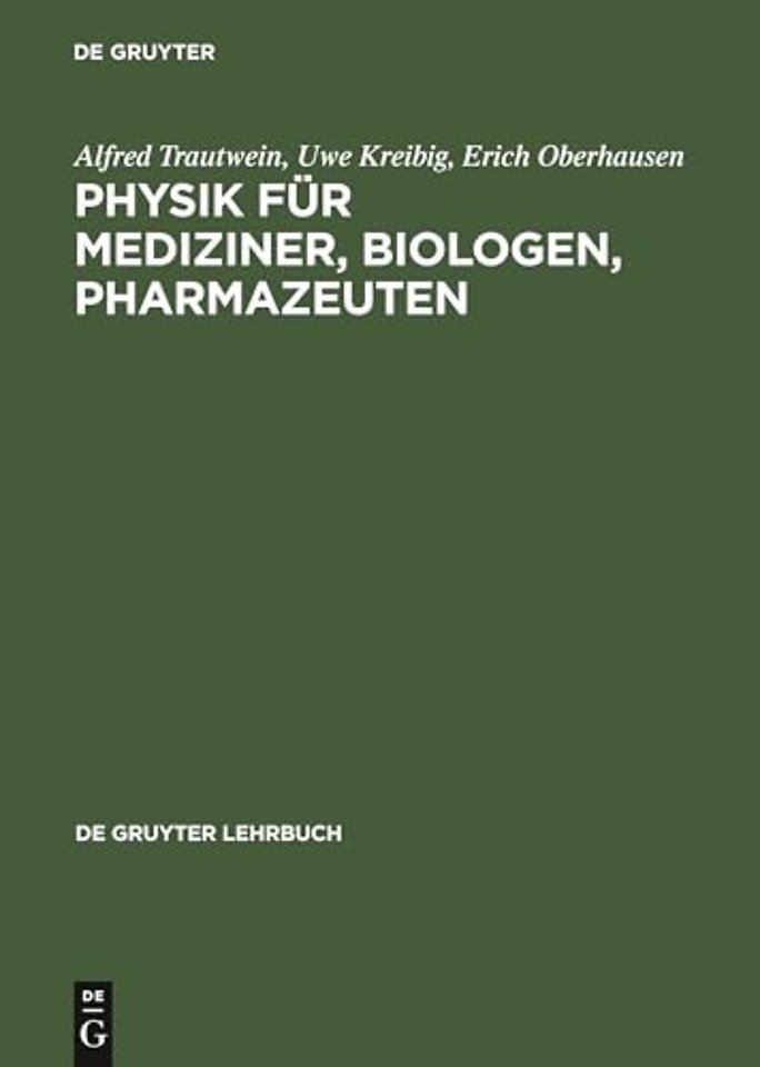 Physik für Mediziner, Biologen, Pharmazeuten